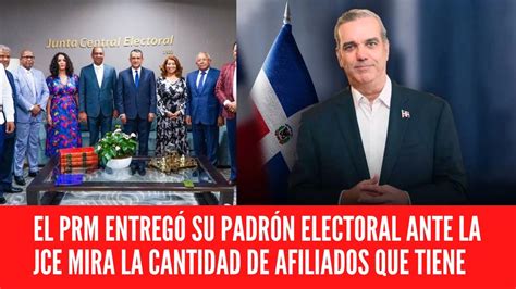 El Prm Entreg Su Padr N Electoral Ante La Jce Mira La Cantidad De