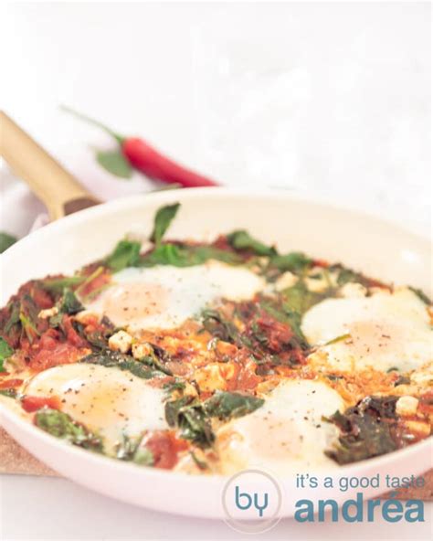 De Lekkerste Shakshuka Met Spinazie En Feta Zelf Maken By Andrea Janssen