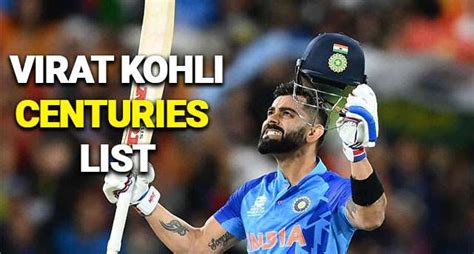 Virat Kohli Centuries In All Format With Date Against Teams Techdigin