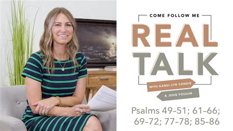 Real Talk Come Follow Me Ep 34 Psalms 4951 6166 6972 7778