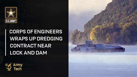 Corps Of Engineers Wraps Up Dredging Contract Near Lock And Dam Youtube