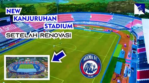 WOW MIRIP STADION LARKIN JDT Penampilan Terbaru Stadion Kanjuruhan