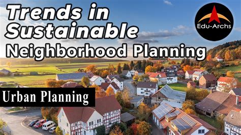 Trends In Sustainable Neighborhood Planning Edu Archs Youtube