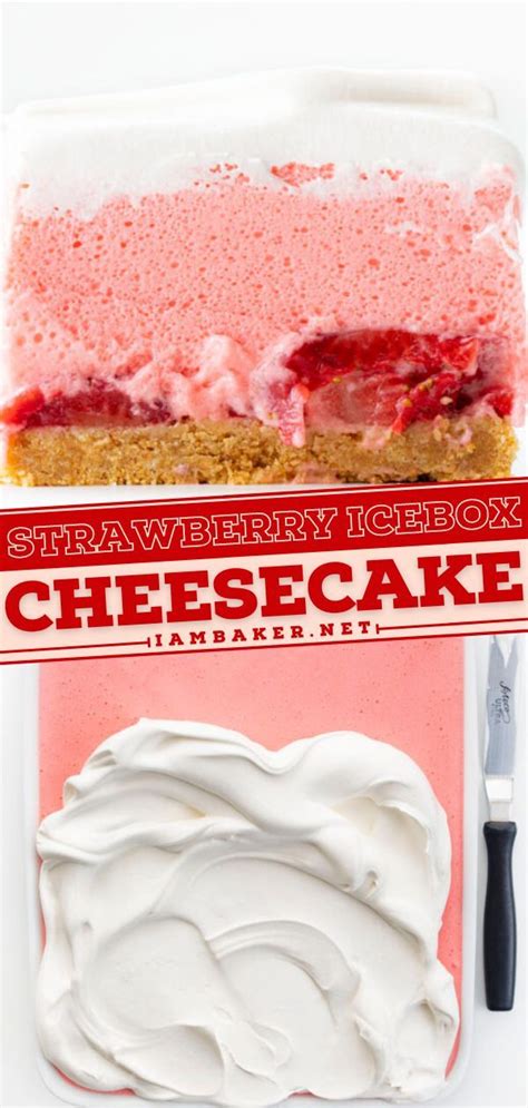 Strawberry Icebox Cheesecake No Bake Summer Desserts Delicious Desserts Desserts