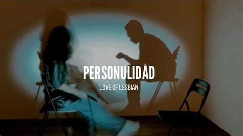 Personulidad Love of lesbian Sub Español Lyrics YouTube