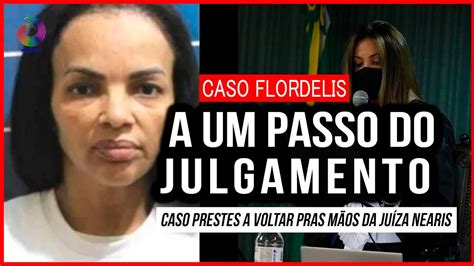 Caso Flordelis Julgamento Deve Ser Marcado Para Pr Ximo M S Youtube