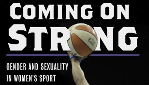 Review Of Coming On Strong Gender And Sexuality In Womens Sport