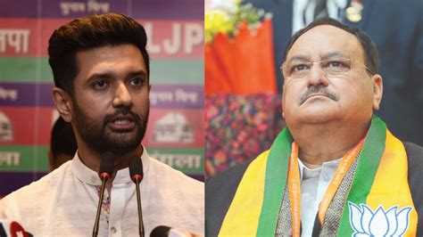 Bjp President Jp Nadda Reaches Out To Chirag Paswan Invites Ljp Leader