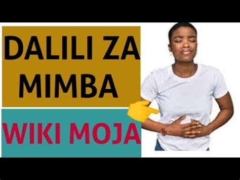 Dalili Za Mimba Ya Wiki Moja Tu Mimba Youtube