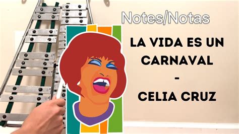 La Vida Es Un Carnaval Celia Cruz En Lira Con Notas With Notes