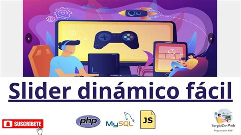 C Mo Crear Un Slider De Im Genes Din Mico Con Php Mysql Y Javascript