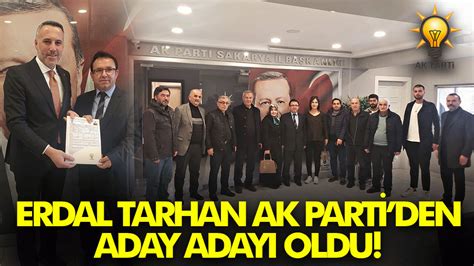 Erdal Tarhan AK Partiden aday adayı oldu Medyabar