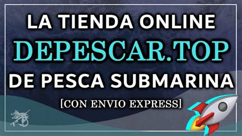 Descubre Las Mejores Tiendas De Pesca Submarina Encuentra Todo Lo Que