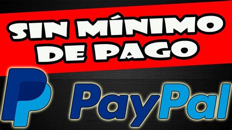 COBRA Dólares a PAYPAL SIN MÍNIMO DE PAGO APÚRETE Cómo Ganar Dinero