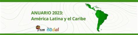 Anuario 2023 América Latina Y El Caribe Parte 2 Nodal