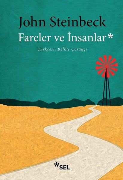 Fareler ve İnsanlar John Steinbeck Özeti Konusu ve İncelemesi