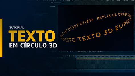 Tutorial Efeito Em Texto Circular 3d Youtube