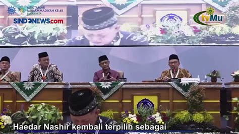 Sah Haedar Nashir Kembali Terpilih Sebagai Ketum Muhammadiyah Video