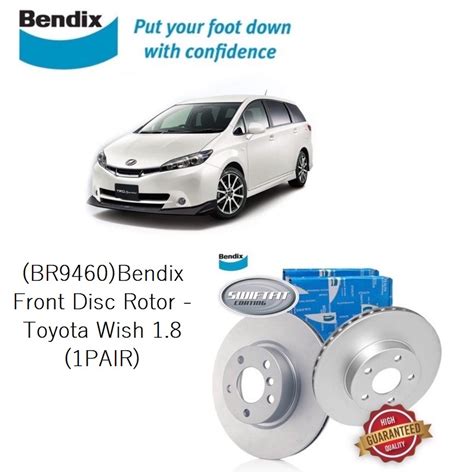 BR9460 Original Bendix Swiftfit Front Disc Rotor Toyota Wish 1 8