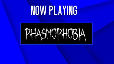 Phasmophobia First Time Playing Youtube