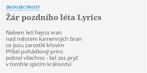 R Pozdn Ho L Ta Lyrics By Znouzectnost Nebem Let Hejna Vran