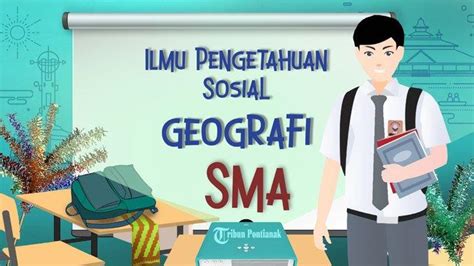 Soal Geografi Kelas Sma Smk Semester Kunci Jawaban Ukk Sat