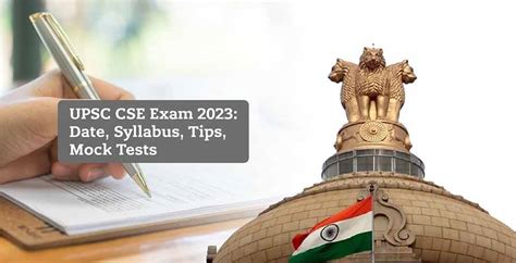 Upsc Cse Exam 2023 Date Syllabus Tips Mock Tests