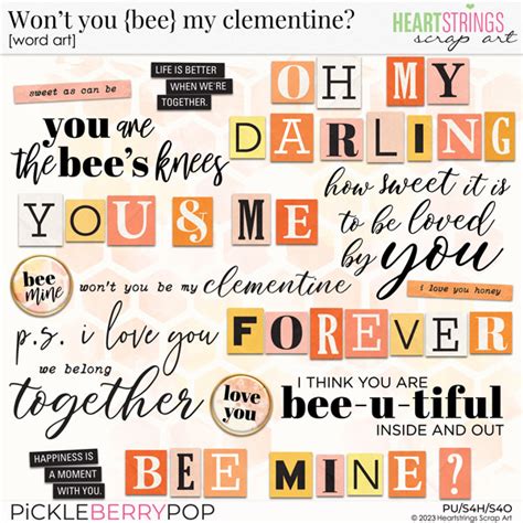 Won't you {bee} my clementine? Word Art by Heartstrings Scrap Art