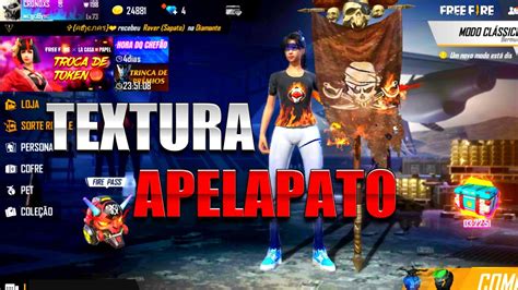 TEXTURA APELAPATO ATUALIZADA FREE FIRE YouTube