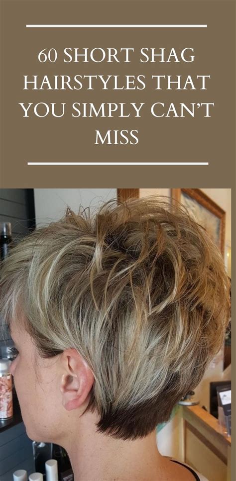 60 Short Shag Hairstyles That You Simply Cant Miss Short Shag Hairstyles Short Shag Haircuts