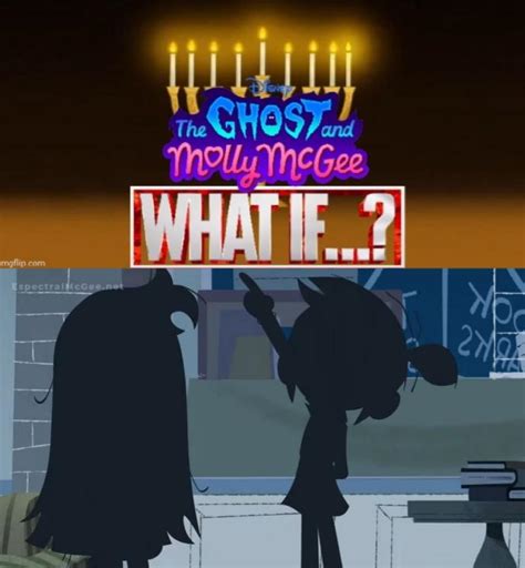 The Ghost And Molly Mcgee Insta What If What If The Power Hadn