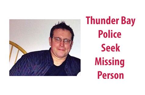 Thunder Bay Police Service Seeking Missing Person Netnewsledger