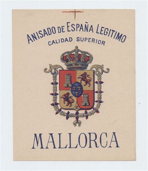 Spain Mallorca Old Anise Anisado Unused Label Ca 1900 Ebay