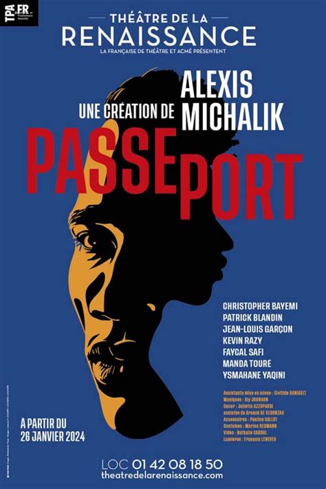 Passeport Alexis Michalik Explore De La Quête Des Réfugiés Au Théâtre