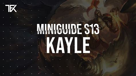 Kayle Miniguide S Team Freekills Youtube