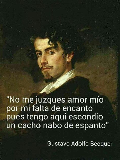 Bécquer Frases Inspiradoras Humor De Jueves Frases De Risa