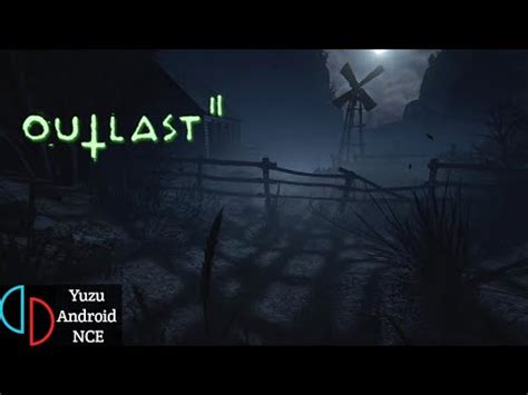 Outlast Yuzu Android Nce Poco X Pro Settings Youtube