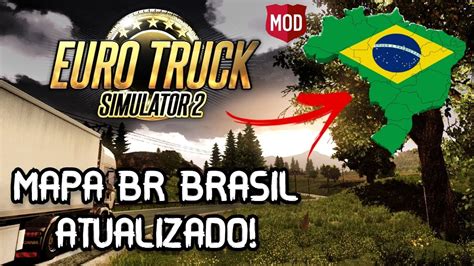 Como Instalar Mapa Br Brasil Euro Truck Simulator