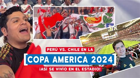 Así Viví El Perú 🇵🇪🆚🇨🇱 Chile De La Copa América 20204 En Dallas Tx