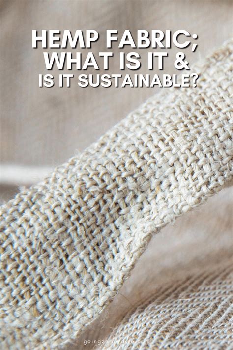 Hemp Fabric What Is It And Is It Sustainable Going Zero Waste