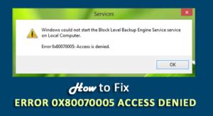 How To Fix Error X Access Denied In Windows