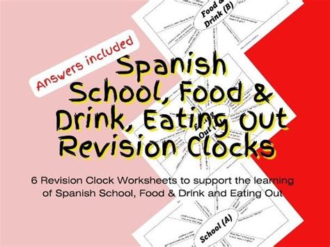 Spanish School Food And Drink And Eating Out Revision Clocks Worksheets Teaching Resources