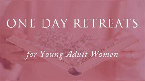 Young Women One Day Retreat Regnum Christi