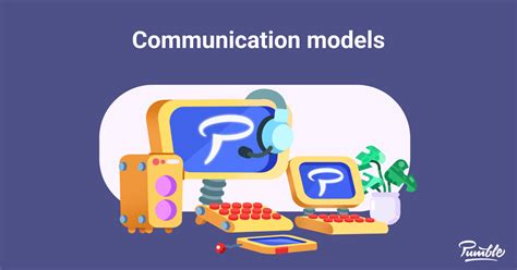 8 Communication models: What they are & how they work