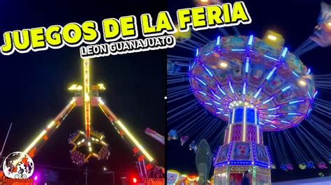 Juegos De La Feria de León Guanajuato México Noecillo YouTube