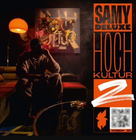 Samy Deluxe Ver Ffentlicht Hochkultur Art Movie Mit Drei Neuen Songs