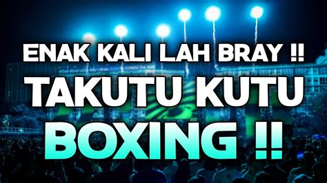 Enak Kali Lah Bray Dj Takutu Kutu X Sound Viral Tiktok Full