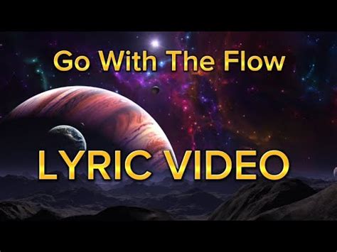 Go With The Flow Official Lyric Video YouTube