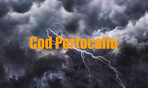 Cod Portocaliu In Romania Avertizare De La Meteorologi Romania De Azi