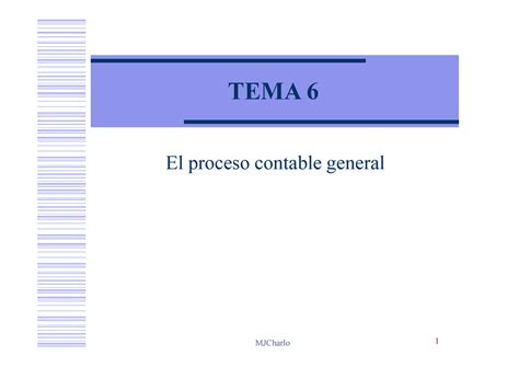 FC GADE Tema 6 EL Proceso Contables General TEMA 6 El Proceso